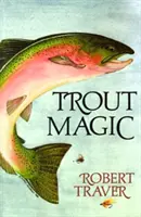 Magia pstrąga - Trout Magic