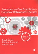 Ocena i formułowanie przypadków w terapii poznawczo-behawioralnej - Assessment and Case Formulation in Cognitive Behavioural Therapy