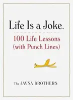 Życie to żart: 100 lekcji życia (z puentami) - Life Is a Joke: 100 Life Lessons (with Punch Lines)