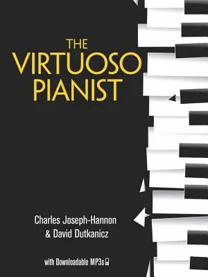 Pianista wirtuoz z plikami Mp3 do pobrania - The Virtuoso Pianist with Downloadable Mp3s