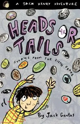 Orzeł czy reszka: Historie z szóstej klasy - Heads or Tails: Stories from the Sixth Grade