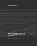 Zobacz ten dźwięk: Audiowizuologia: A Reader - See This Sound: Audiovisuology: A Reader