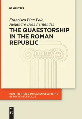 Kwestura w republice rzymskiej - The Quaestorship in the Roman Republic