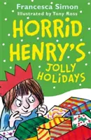 Wesołe święta Horrid Henry'ego - Horrid Henry's Jolly Holidays