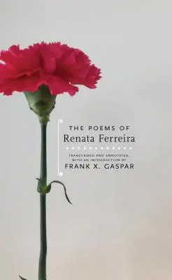 Wiersze Renaty Ferreiry - The Poems of Renata Ferreira