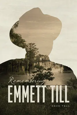 Pamiętając Emmetta Tilla - Remembering Emmett Till