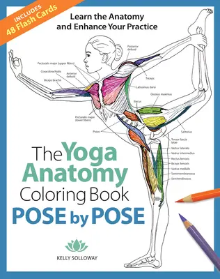 Pose by Pose, 2: Naucz się anatomii i ulepsz swoją praktykę - Pose by Pose, 2: Learn the Anatomy and Enhance Your Practice