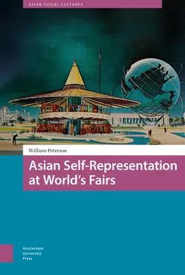 Autoprezentacja Azji na targach światowych - Asian Self-Representation at World's Fairs