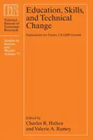 Edukacja, umiejętności i zmiany techniczne: Implikacje dla przyszłego wzrostu PKB Stanów Zjednoczonych - Education, Skills, and Technical Change: Implications for Future Us Gdp Growth