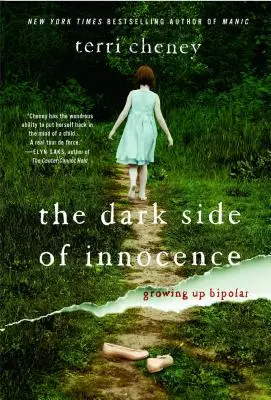 Ciemna strona niewinności: Dorastanie z chorobą dwubiegunową - The Dark Side of Innocence: Growing Up Bipolar