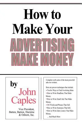 Jak sprawić, by reklama zarabiała pieniądze - How to Make Your Advertising Make Money