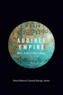 Audible Empire: Muzyka, globalna polityka, krytyka - Audible Empire: Music, Global Politics, Critique