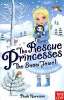 Księżniczki na ratunek: Śnieżny Klejnot - Rescue Princesses: The Snow Jewel