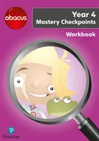 Abacus Mastery Checkpoints Workbook Rok 4 / P5 - Abacus Mastery Checkpoints Workbook Year 4 / P5