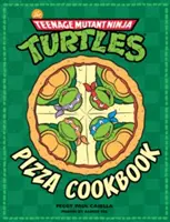 Książka kucharska z pizzą dla Nastoletnich Wojowniczych Żółwi Ninja - The Teenage Mutant Ninja Turtles Pizza Cookbook