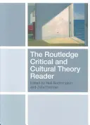 Czytelnik teorii krytycznej i kulturowej Routledge - The Routledge Critical and Cultural Theory Reader