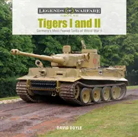 Tygrysy I i II: najbardziej przerażające niemieckie czołgi II wojny światowej - Tigers I and II: Germany's Most Feared Tanks of World War II