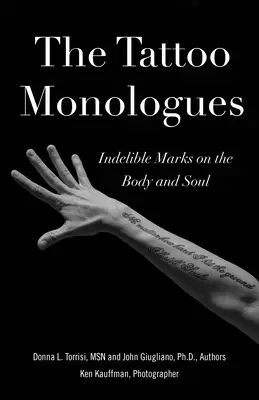 Monologi tatuażu: Niezatarte ślady na ciele i duszy - Tattoo Monologues: Indelible Marks on the Body and Soul