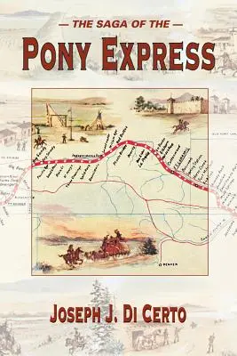 Saga Pony Express - The Saga of the Pony Express