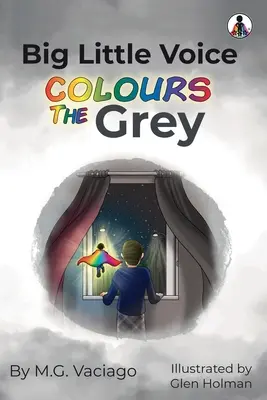 Big Little Voice Colours the Grey