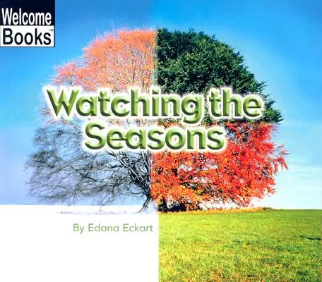 Obserwując pory roku - Watching the Seasons