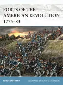 Forty rewolucji amerykańskiej 1775-83 - Forts of the American Revolution 1775-83