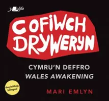 Cofiwch Dryweryn - Cymru'n Deffro / Przebudzenie Walii - Cofiwch Dryweryn - Cymru'n Deffro / Wales Awakening