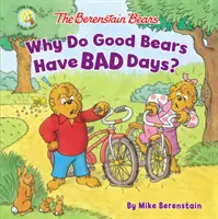 The Berenstain Bears Dlaczego dobre misie mają złe dni? - The Berenstain Bears Why Do Good Bears Have Bad Days?