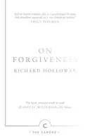 O przebaczeniu: Jak wybaczyć niewybaczalne? - On Forgiveness: How Can We Forgive the Unforgivable?