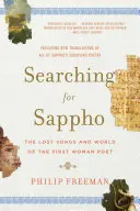 Searching for Sappho: Zaginione pieśni i świat pierwszej kobiety-poetki - Searching for Sappho: The Lost Songs and World of the First Woman Poet