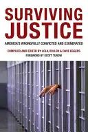 Surviving Justice: Amerykańscy niesłusznie skazani i oczyszczeni z zarzutów - Surviving Justice: America's Wrongfully Convicted and Exonerated