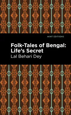 Opowieści ludowe z Bengalu: Sekret życia - Folk-Tales of Bengal: Life's Secret