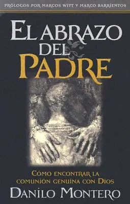 El Abrazo del Padre = Uścisk Ojca - El Abrazo del Padre = The Father's Embrace