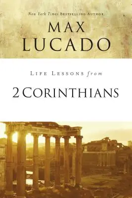 Lekcje życia z 2 Listu do Koryntian: Pamiętając o tym, co ważne - Life Lessons from 2 Corinthians: Remembering What Matters