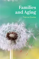 Rodziny i starzenie się - Families and Aging