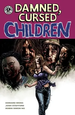 Przeklęte przeklęte dzieci, 1 - Damned Cursed Children, 1