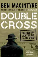 Podwójny krzyż - prawdziwa historia szpiegów D-Day - Double Cross - The True Story of The D-Day Spies