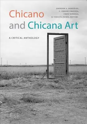 Sztuka Chicano i Chicana: Antologia krytyczna - Chicano and Chicana Art: A Critical Anthology