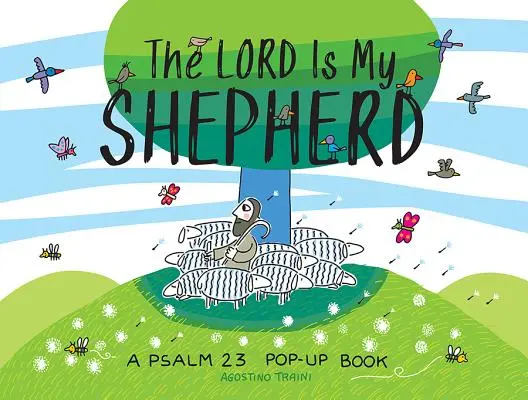 Pan jest moim pasterzem: Wyskakująca książka z Psalmem 23 - The Lord Is My Shepherd: A Psalm 23 Pop-Up Book