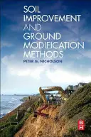 Metody ulepszania gleby i modyfikacji gruntu - Soil Improvement and Ground Modification Methods