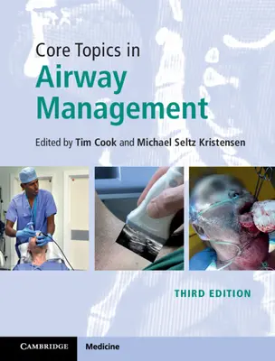 Podstawowe tematy w zarządzaniu drogami oddechowymi - Core Topics in Airway Management