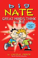 Big Nate: Wielkie umysły myślą podobnie, 8 - Big Nate: Great Minds Think Alike, 8