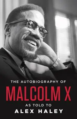 Autobiografia Malcolma X - The Autobiography of Malcolm X