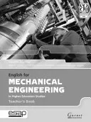 English for Mechanical Engineering Książka nauczyciela - English for Mechanical Engineering Teacher Book