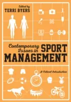 Współczesne zagadnienia w zarządzaniu sportem: Krytyczne wprowadzenie - Contemporary Issues in Sport Management: A Critical Introduction