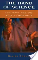 Ręka nauki: Pisanie akademickie i jego nagrody - The Hand of Science: Academic Writing and Its Rewards