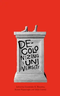 Dekolonizacja uniwersytetu - Decolonising the University