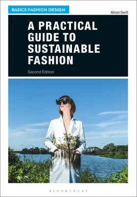 Praktyczny przewodnik po zrównoważonej modzie - A Practical Guide to Sustainable Fashion