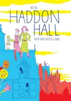 Haddon Hall: Kiedy David wynalazł Bowiego - Haddon Hall: When David Invented Bowie