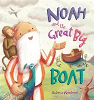 Noe i wielka łódź - Noah and the Great Big Boat